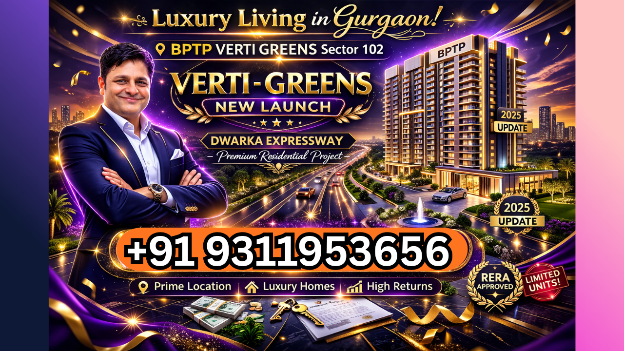 Luxury Destination – BPTP Amstoria Verti Greens New Launch Dwarka Expressway +91 8826997781