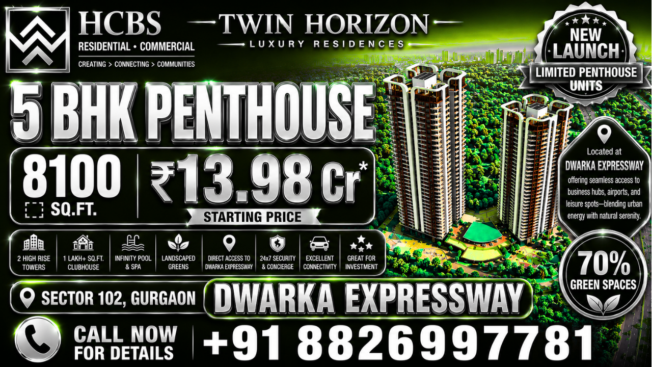 HCBS Twin Horizon Premium 4 BHK Penthouse Gurgaon | +91 8826997780