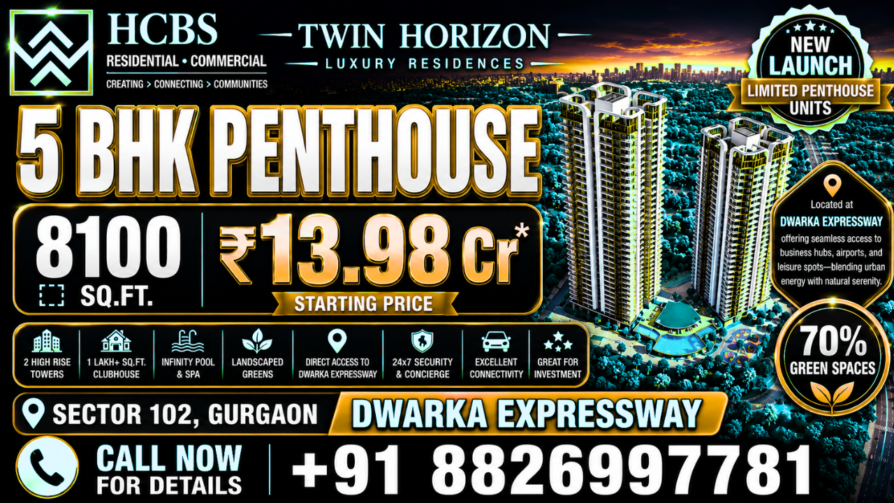 HCBS Twin Horizon New Booking Penthouse Sector 102 Gurgaon | +91 8826997781
