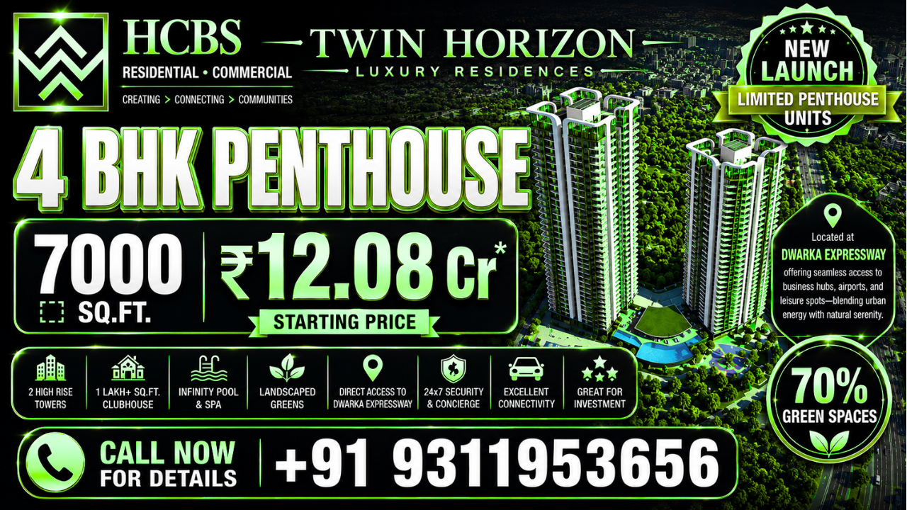 HCBS Twin Horizon 8100 SQFT ?13.98 Cr* Penthouse New Booking | +91 8826997781
